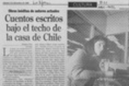 Cuentos escritos bajo techo de la casa de Chile  [artículo] Ximena Poo.