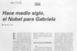 Hace medio siglo, el Nobel para Gabriela  [artículo] Virginia Vidal.