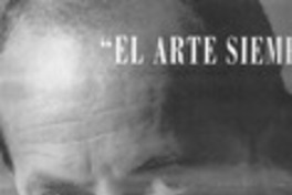 "El arte siempre será subversivo"  [artículo] Carmen Rodríguez.