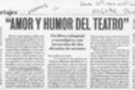 "Amor y humor del teatro"  [artículo] Wilfredo Mayorga.