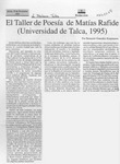 El taller de poesía de Matías Rafide (Universidad de Talca, 1995)  [artículo] Bernardo González Keppmann.