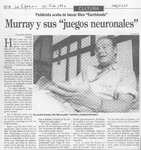 Murray y sus "juegos neuronales"  [artículo] Alejandra Rivera.