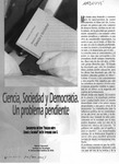 Ciencia, sociedad y democracia, un problema pendiente  [artículo] Gabriel Gyarmati.