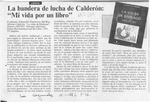 La bandera de lucha de Calderón, "Mi vida por un libro"  [artículo] Eduardo Guerrero del Río.