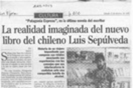 La Realidad imaginada del nuevo libro del chileno Luis Sepúlveda