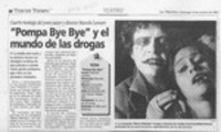 "Pompa Bye Bye" y el mundo de las drogas  [artículo].