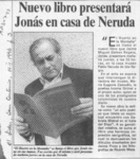Nuevo libro presentará Jonás en casa de Neruda  [artículo].