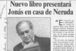 Nuevo libro presentará Jonás en casa de Neruda  [artículo].