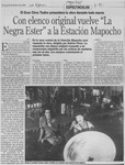 Con elenco original vuelve "La Negra Ester" a la Estación Mapocho  [artículo] J. C.