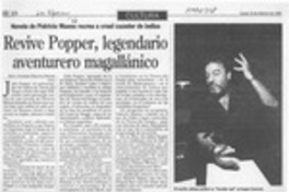 Revive Popper, legendario aventurero magallánico  [artículo] Raúl Zamora.