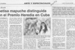 Poetisa mapuche distinguida con el Premio Heredia en Cuba  [artículo] Eduardo Henríquez O.
