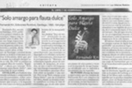 "Solo amargo para flauta dulce"  [artículo] Milton Aguilar.