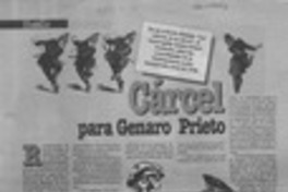 Cárcel para Genaro Prieto  [artículo].