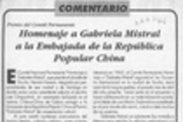 Homenaje a Gabriela Mistral a la Embajada de la República Popular Chian  [artículo].