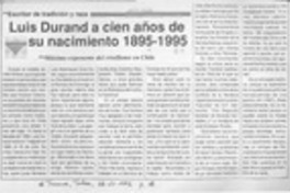 Luis Durand a cien años de su nacimiento  [artículo].
