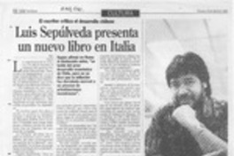 Luis Sepúlveda presenta un nuevo libro en Italia  [artículo].