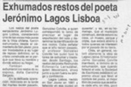 Exhumados restos del poeta Jerónimo Lagos Lisboa  [artículo].
