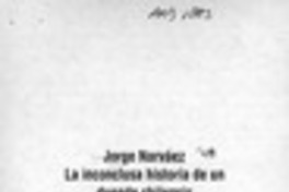 Jorge Narváez, la inconclusa historia de un duende chilensis  [artículo] Hernán Miranda.