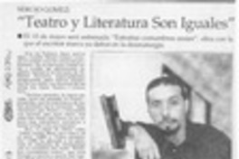 "Teatro y literatura son iguales"  [artículo] Alejandra Costamagna.