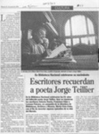 Escritores recuerdan a poeta Jorge Teillier  [artículo] L. N.