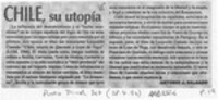 Chile, su utopía  [artículo] Antonio J. Salgado.
