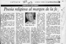 Poesía religiosa al margen de la fe  [artículo]. Hugo Montes.