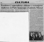 Escritores y especialistas chilenos y extranjeros rindieron en París homenaje a Gabriela Mistral  [artículo].