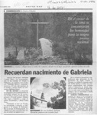 Recuerdan nacimiento de Gabriela  [artículo] Rolando Castillo Díaz.