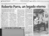 Roberto Parra, un legado eterno