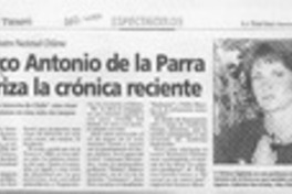 Marco Antonio de la Parra satiriza la crónica reciente