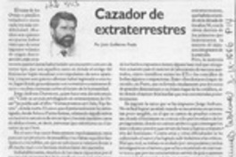 Cazador de extraterrestres  [artículo] Juan Guillermo Prado.
