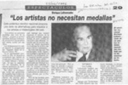 "Los Artistas no necesitan medallas"  [artículo].