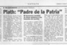 Plath, "padre la patria"  [artículo].
