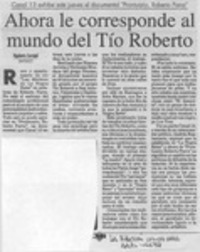 Ahora le corresponde al mundo del tío Roberto  [artículo] Rigoberto Carvajal.