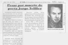 Pesar por muerte de poeta Jorge Teillier  [artículo].