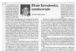 Efraín Szmulewicz, condecorado  [artículo] Antonio Rojas Gómez.