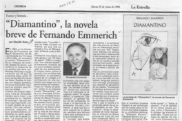 "Diamantino", la novela breve de Fernando Emmerich  [artículo] Claudio Solar.