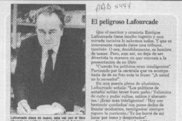 El Peligroso Lafourcade  [artículo].