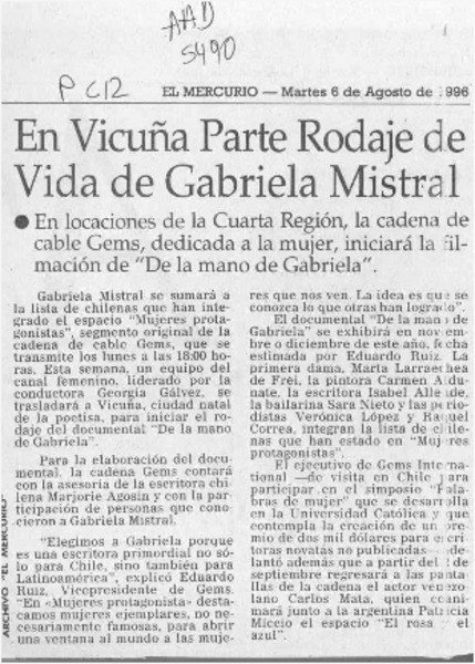 En Vicuña parte rodaje de vida de Gabriela Mistral  [artículo].