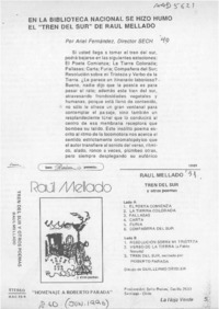 En la Biblioteca Nacional de hizo humo el "Tren del sur" de Raúl Mellado  [artículo] Ariel Fernández.