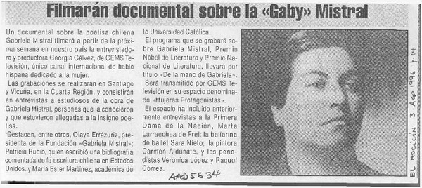 Filmarán documental sobre la "Gaby" Mistral  [artículo].
