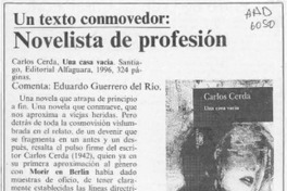 Un texto conmovedor, novelista de profesión  [artículo] Eduardo Guerrero del Río.