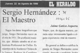 Sergio Hernández, el maestro  [artículo] Jaime Gatica Jorquera.