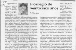 Florilegio de veinticinco años  [artículo] Milton Aguilar.