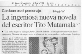 La ingeniosa nueva novela del escritor Tito Matamala  [artículo].