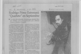 Rodrigo Pérez estrenará "Quarteto" en septiembre