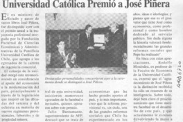 Universidad Católica premió a José Piñera  [artículo].