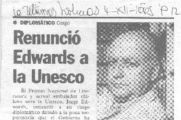 Renunció Edwards a la Unesco
