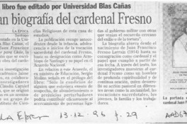 Lanzan biografía del cardenal Fresno  [artículo].
