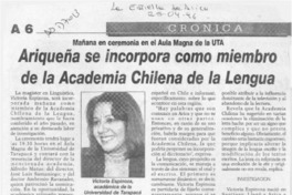 Ariqueña se incorpora como miembro de la Academia Chilena de la Lengua  [artículo].